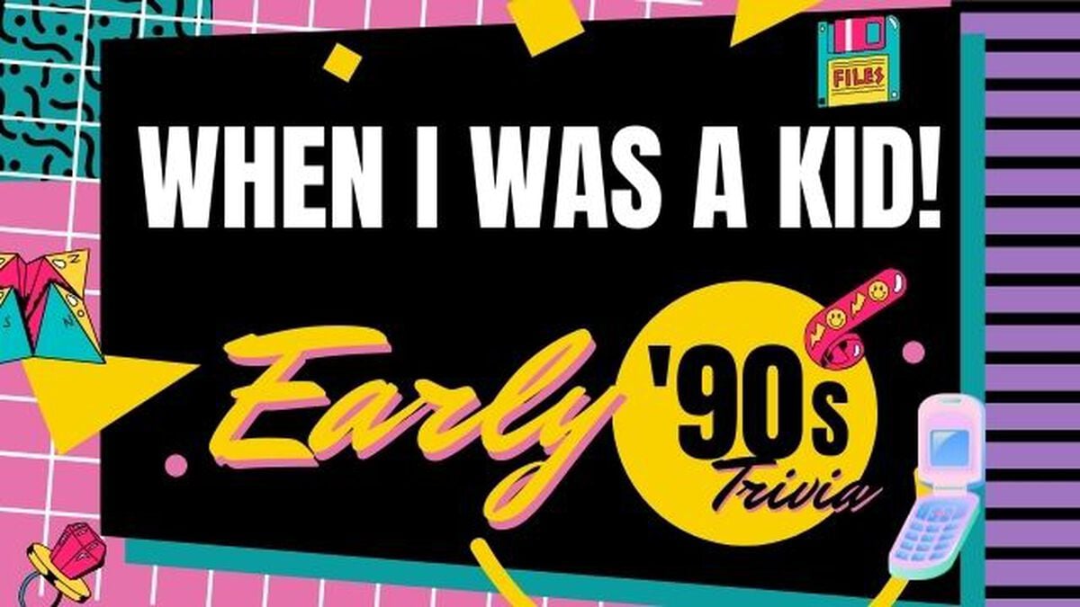 When I was a Kid! Early 90s Trivia image number null